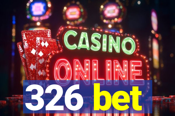 326 bet